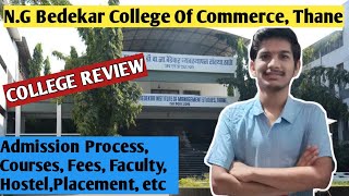 NG Bedekar College Of Commerce Thane  Admission Process Courses Fees FacultyPlacement etc [upl. by Bohaty]