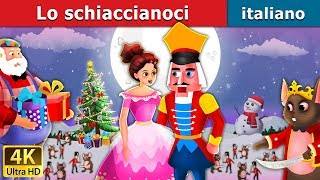 Lo schiaccianoci  Nutcracker in Italian  ItalianFairyTales [upl. by Nerraw491]