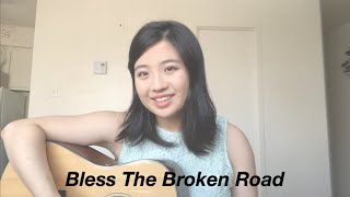 Bless The Broken Road  Cover [upl. by Llener]