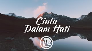 Cinta Dalam Hati  Ungu Akustik Lirik [upl. by Esital]