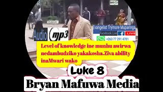 Evangelist T MuparingaLevel of knowledge ine munhu ane problem yakakoshaZiva ability inaMwari wako [upl. by Gunner]