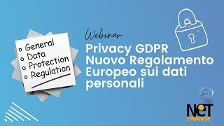 Webinar 16 Aprile 2018  Privacy GDPR Nuovo Regolamento Europeo sui dati personali [upl. by Atsirhc973]