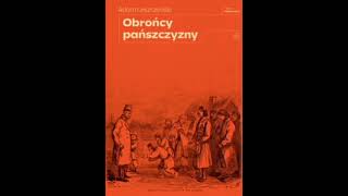 Adam Leszczyński Obrońcy pańszczyzny [upl. by Yhtac]