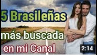 Top 5 novelas Brasileñas más buscada 2022 [upl. by Fleur]