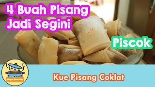 Cara Membuat Piscok Lumer Kulit Lumpia  Resep Pisang Coklat 2020 [upl. by Rosenwald135]