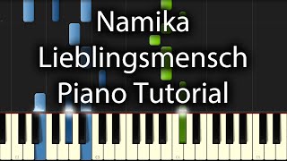 Namika  Lieblingsmensch Tutorial How To Play On Piano [upl. by Leis]