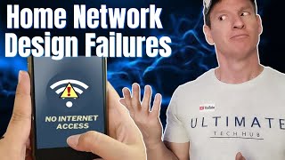 HOW TO AVOID HOME NETWORK DESIGN FAILURES [upl. by Jezabel]