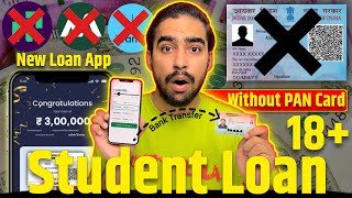 Student Loan App  Loan For Students  Student Loan Without PAN Card 18 Age  Loan App For Students [upl. by Ruthann]