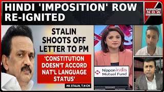 Hindi Imposition Row ReIgnited TN CM Stalin Writes To PM Modi Citing Constitution  Daily Mirror [upl. by Verras]