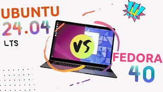 Ubuntu 2404 Vs Fedora 40  The ULTIMATE Linux Distro Battle 2024 [upl. by Ternan]