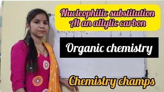 Nucleophilic substitution at an Allylic carbon  organic chemistry [upl. by Gotcher]