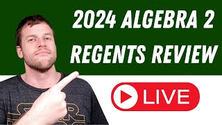 2024 Algebra 2 Regents Review [upl. by Eniar]