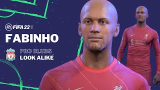 FIFA 22  FABINHO Pro Clubs Look alike Build  Liverpool FC Football Player Tutorial [upl. by Fenny442]