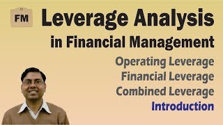 1 Leverage Analysis Introduction  Financial Management FM for BComMComCACSCMA [upl. by Stauder]