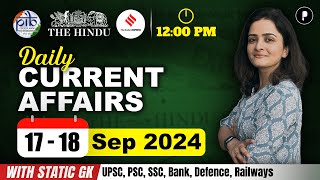 17  18 September Current Affairs 2024  Daily Current Affairs  Current Affairs Today [upl. by Zuliram638]