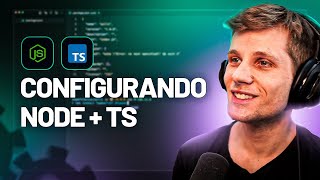 Configurando Nodejs v20 com TypeScript [upl. by Josiah877]