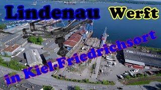 Lindenau Werft GmbH 🚢 ⚓️ in KielFriedrichsort 🎥 [upl. by Acira284]