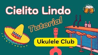 Cielito Lindo trad Messicano  UKULELE CLUB TUTORIAL con PDF [upl. by Jarrid]