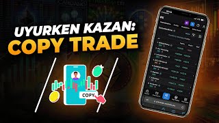 Copy Trade ile Pasif Gelir  Kripto Para İşlemlerini Kopyala Kazan [upl. by Ermine696]