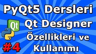 PyQt5 dersleri 4 Qt Designer Kullanımı ve Dinamik Arayüz Oluşturma [upl. by Giesecke173]