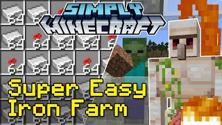 Easy Iron Farm Tutorial  Simply Minecraft Java Edition 117118 [upl. by Corinne514]