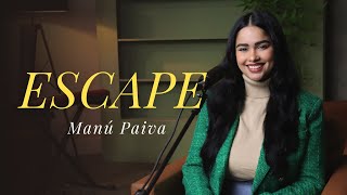 Manú Paiva  Escape Cover Renascer Praise [upl. by Sabian920]