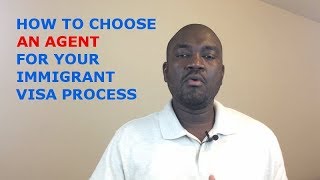 HOW TO CHOOSE AN AGENT AFTER I130 PETITION IS APPROVED [upl. by Rip]