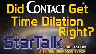 Neil deGrasse Tyson Discusses Time Dilation in the Movie quotContactquot [upl. by Gredel]