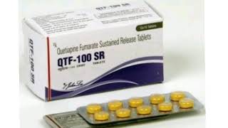 QTF 100 SR Tablets Quetiapine Fumarate Sustained Release Tablets [upl. by Arerrac439]