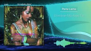 Perle Lama  Emmène Moi Avec Toi  Zouk  2007 [upl. by Seidnac]