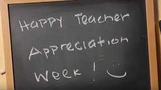 Happy Teacher Appreciation Week [upl. by Areema]