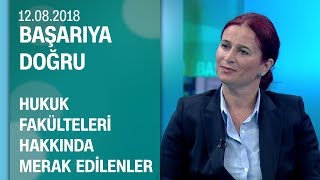 Hukuk fakülteleri hakkında merak edilenler  Başarıya Doğru 12082018 Pazar [upl. by Oelak]