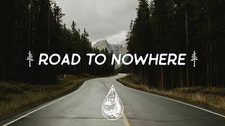 Road To Nowhere ↟  An IndieFolkAlternative Playlist [upl. by Enram622]