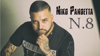 Niko Pandetta  N° 8  Official Seamusica [upl. by Nol]