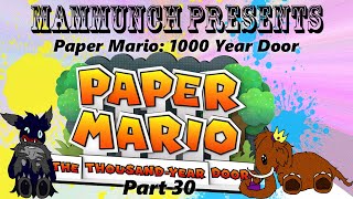 Soot Sprites Paper Mario Thousand Year Door pt30 [upl. by Annasoh]