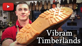 Resoling Timberland Boots  Vibram Soles  Timberland Boot Upgrade [upl. by Spark]