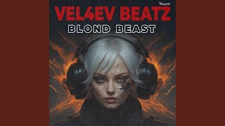 Blond Beast [upl. by Hsan]