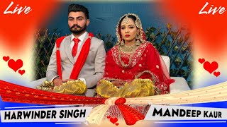 🔴LIVE MARRIAGE HARWINDER SINGH ♥️ WEDDING ♥️ MANDEEP KAUR SEKHA BARNALA [upl. by Notsirt501]