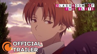 Classroom of the Elite Season 3  OFFICIAL TRAILER [upl. by Egres]