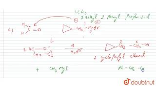 Synthesise the following  a Benzyl alcohol from GR b 2Methyl2phenyl propanol from [upl. by Nnaik]