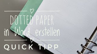 QUICK TIPP  DOTTED PAPERGEPUNKTETES PAPIER IN WORD GESTALTEN [upl. by Adnawuj]