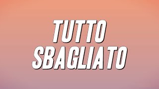 AIELLO  TUTTO SBAGLIATO Testo [upl. by Ody247]