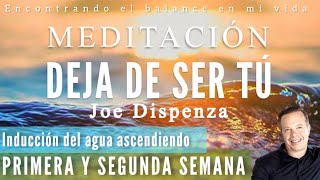 🔵Meditación Inducción de las partes del cuerpo  DEJA DE SER TÚ  Primera semana  Joe Dispenza 🔵 [upl. by Idram196]