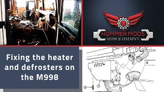 Humvee Mods Fixing the heater and defrosters on the M998 Repair and Maintenance [upl. by Xavier]