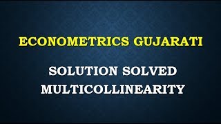 ECONOMETRICS GUJARATI PART 1 SOLUTION SOLVE LECTURE SERIESCOACHINGTUITION CLASSES [upl. by Ycniuqal]