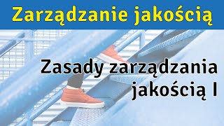 Zasady zarządzania jakością  część I [upl. by Marchese770]