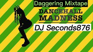 Dancehall Daggering Mixtape [upl. by Ramsa73]