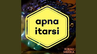 Apna Itarsi [upl. by Pyle]