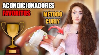 Mis MEJORES ACONDICIONADORES para MÉTODO CURLY 🤯 FAVORITOS PELO ONDULADO LARGO  Cabello RIZADO [upl. by Sirred]