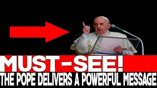 MUSTSEE THE POPE DELIVERS A POWERFUL MESSAGE FOR CATHOLICS [upl. by Ahtelrac]